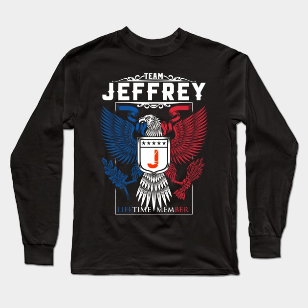 TEAM JEFFREY LIFETIME MEMBER ,JEFFREY NAME Long Sleeve T-Shirt by benkjathe